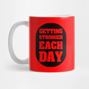 Getting Stronger Each Day Mug